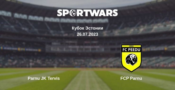 Parnu JK Tervis — FCP Parnu смотреть онлайн бесплатно 26.07.2023