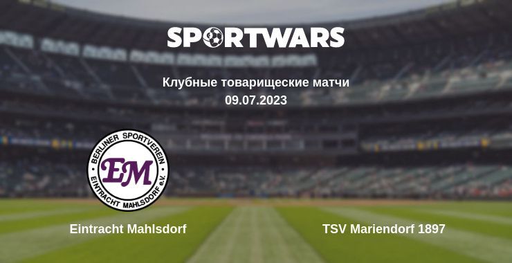 Eintracht Mahlsdorf — TSV Mariendorf 1897 смотреть онлайн бесплатно 09.07.2023