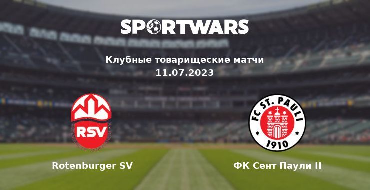 Rotenburger SV — ФК Сент Паули II смотреть онлайн бесплатно 11.07.2023