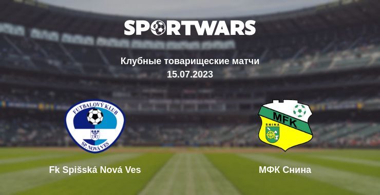 Fk Spišská Nová Ves — МФК Снина смотреть онлайн бесплатно 15.07.2023