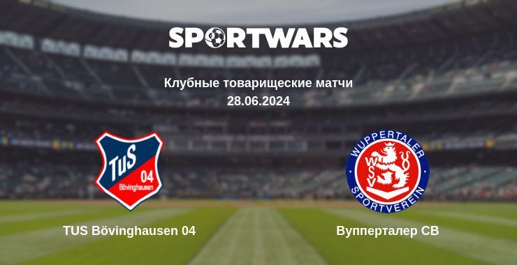 TUS Bövinghausen 04 — Вупперталер СВ смотреть онлайн бесплатно 28.06.2024