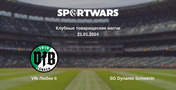 Vfb Любек Ii — SG Dynamo Schwerin смотреть онлайн бесплатно 21.01.2024