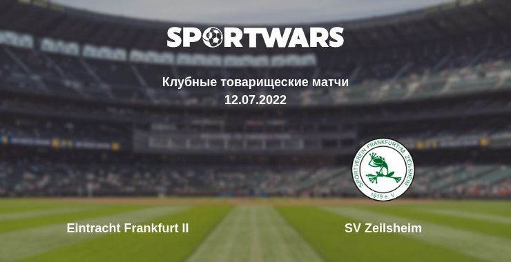 Eintracht Frankfurt II — SV Zeilsheim смотреть онлайн бесплатно 12.07.2022