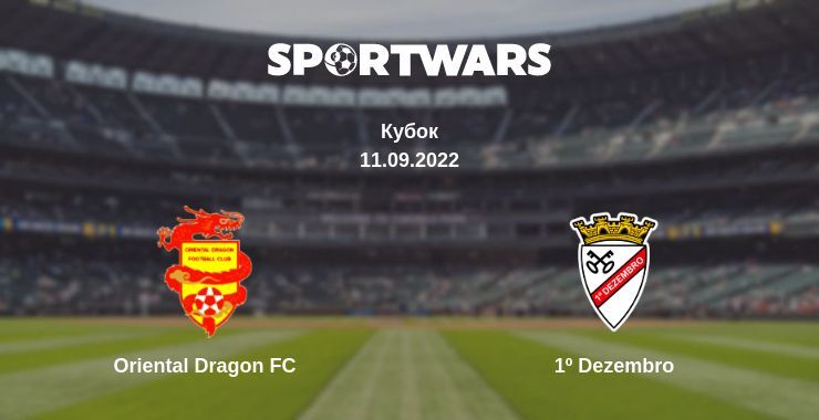 Oriental Dragon FC — 1º Dezembro смотреть онлайн бесплатно 11.09.2022