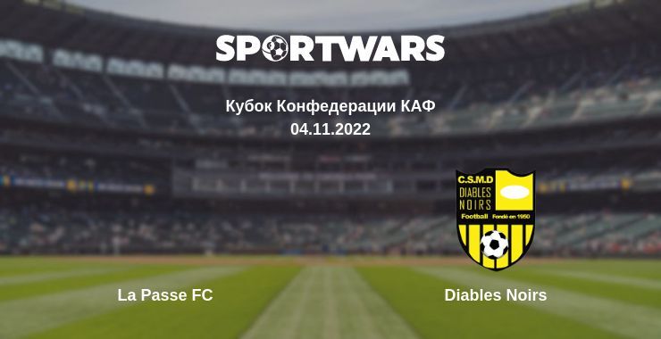 La Passe FC — Diables Noirs смотреть онлайн бесплатно 04.11.2022