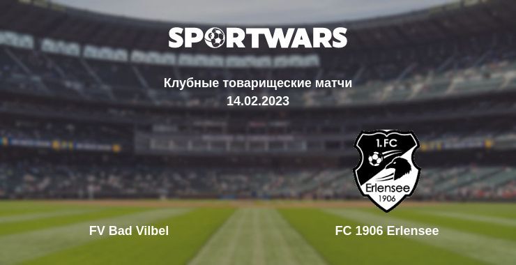 FV Bad Vilbel — FC 1906 Erlensee смотреть онлайн бесплатно 14.02.2023