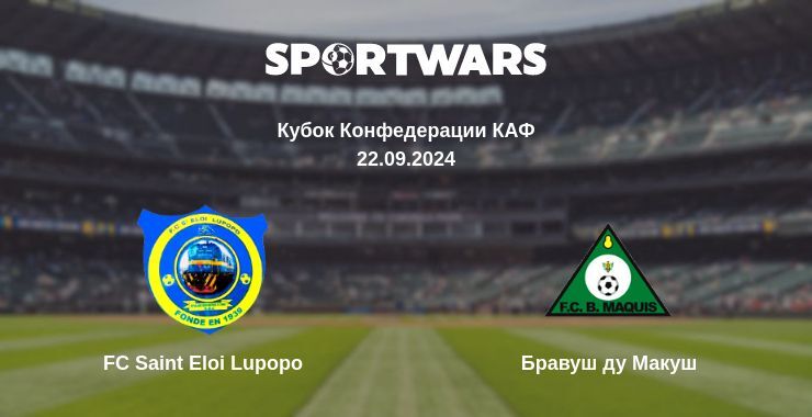 Результат матча FC Saint Eloi Lupopo — Бравуш ду Макуш, 22.09.2024