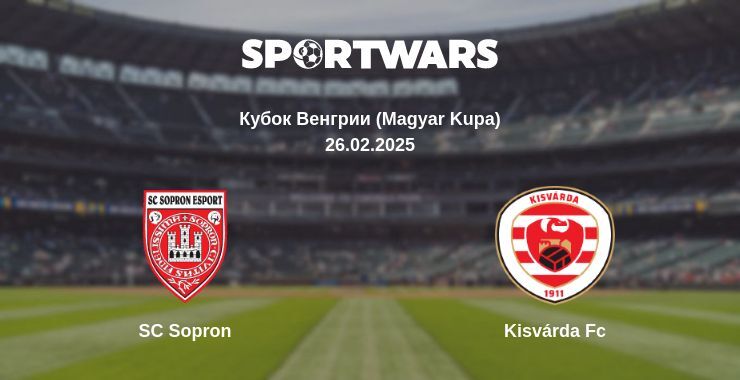 SC Sopron — Kisvárda Fc смотреть онлайн прямую трансляцию, 26.02.2025