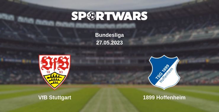 VfB Stuttgart — 1899 Hoffenheim watch online for free 27.05.2023