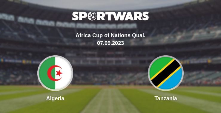 Algeria — Tanzania, where to watch online broadcast, 07.09.2023