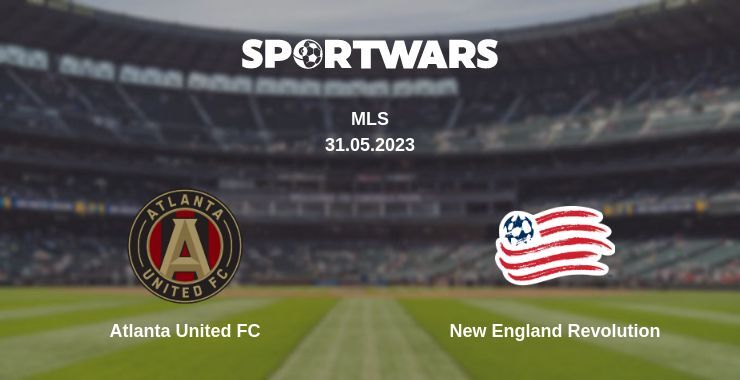 Atlanta United FC — New England Revolution watch online for free 31.05.2023