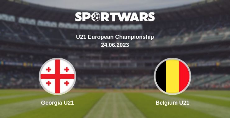 Georgia U21 — Belgium U21 watch online for free 24.06.2023