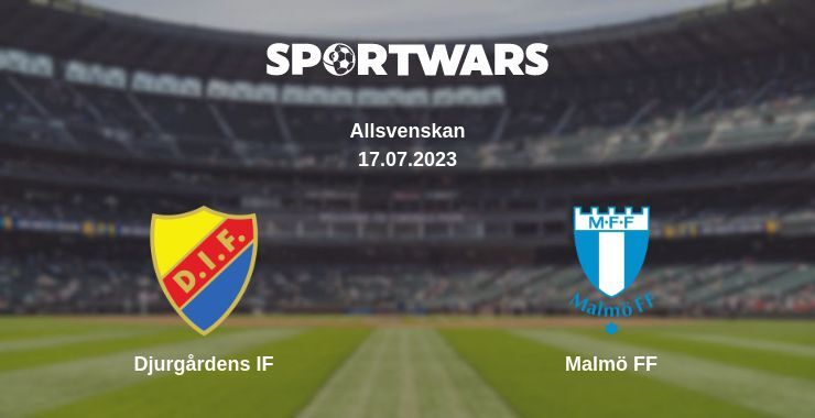 Djurgårdens IF — Malmö FF watch online for free 17.07.2023