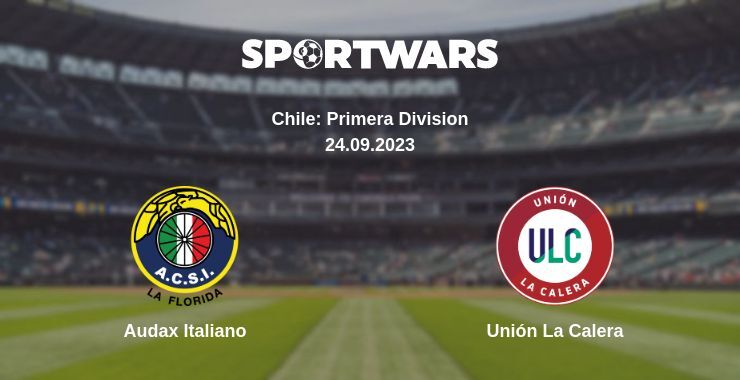 Audax Italiano — Unión La Calera watch online for free 24.09.2023