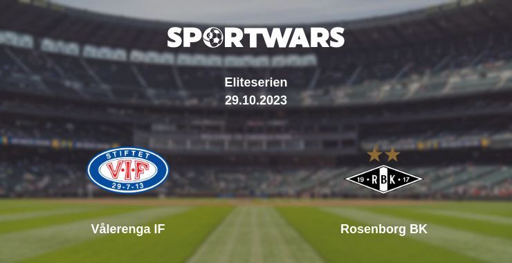 Vålerenga IF — Rosenborg BK watch online for free 29.10.2023