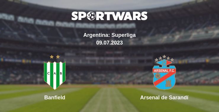 Banfield — Arsenal de Sarandí watch online for free 09.07.2023