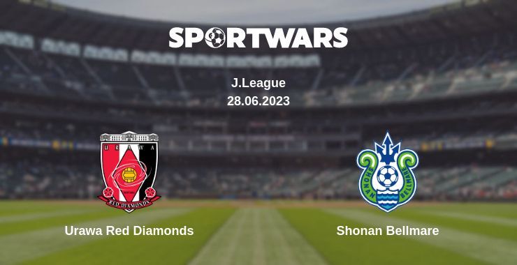 Urawa Red Diamonds — Shonan Bellmare watch online for free 28.06.2023