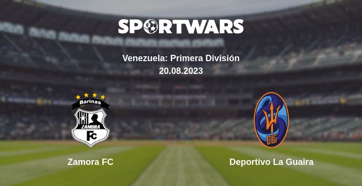 Zamora FC — Deportivo La Guaira watch online for free 20.08.2023