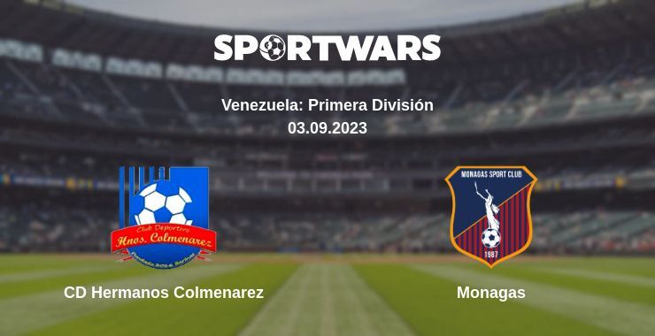 CD Hermanos Colmenarez — Monagas watch online for free 03.09.2023