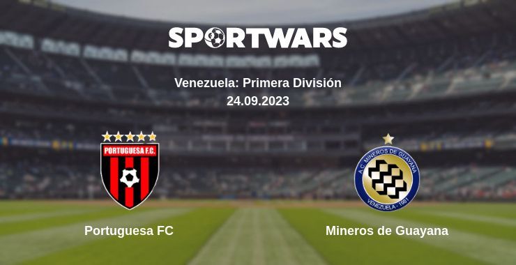 Portuguesa FC — Mineros de Guayana watch online for free 24.09.2023