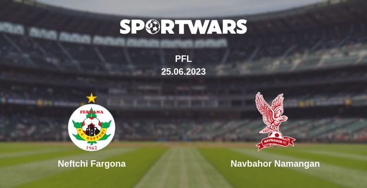 Neftchi Fargona — Navbahor Namangan watch online for free 25.06.2023