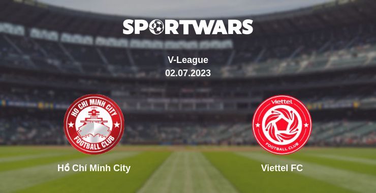 Hồ Chí Minh City — Viettel FC watch online for free 02.07.2023