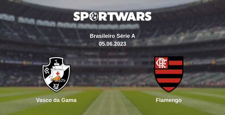 Vasco da Gama — Flamengo watch online for free 05.06.2023