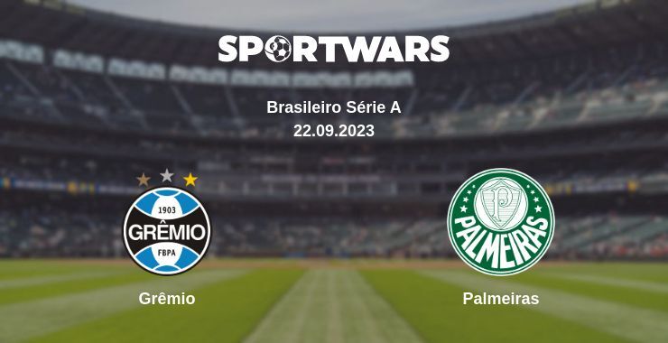 Grêmio — Palmeiras watch online for free 22.09.2023