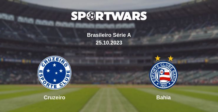 Cruzeiro — Bahia watch online for free 25.10.2023