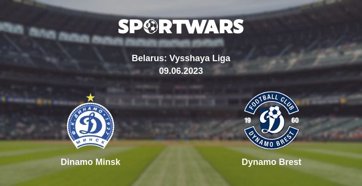 Dinamo Minsk — Dynamo Brest watch online for free 09.06.2023