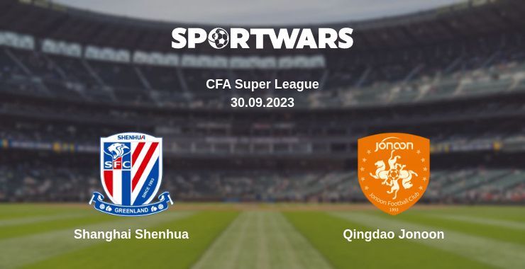 Shanghai Shenhua — Qingdao Jonoon watch online for free 30.09.2023