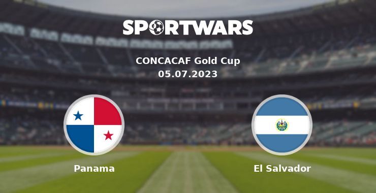 Panama — El Salvador watch online for free 05.07.2023