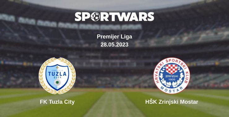 FK Tuzla City — HŠK Zrinjski Mostar watch online for free 28.05.2023