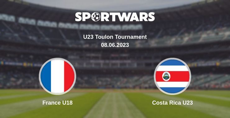 France U18 — Costa Rica U23 watch online for free 08.06.2023