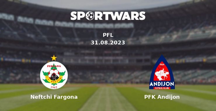 Neftchi Fargona — PFK Andijon watch online for free 31.08.2023