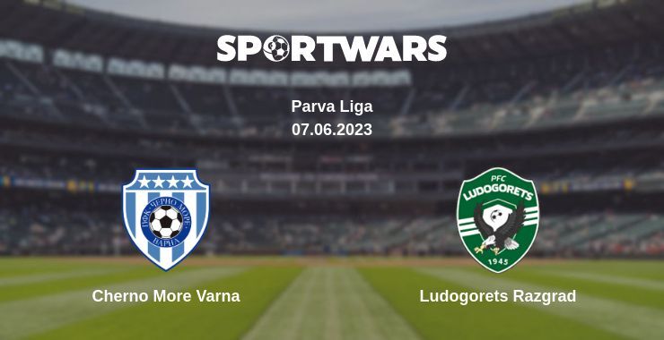 Cherno More Varna — Ludogorets Razgrad watch online for free 07.06.2023