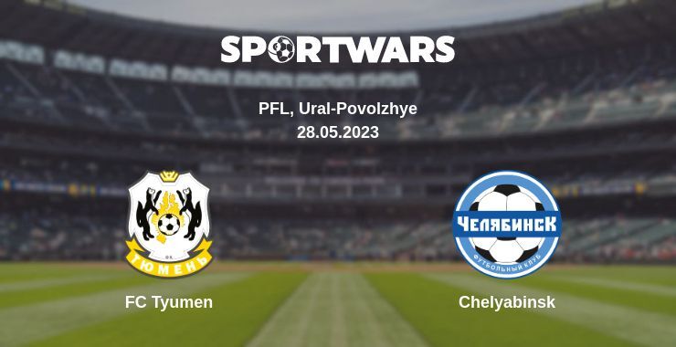 FC Tyumen — Chelyabinsk watch online for free 28.05.2023