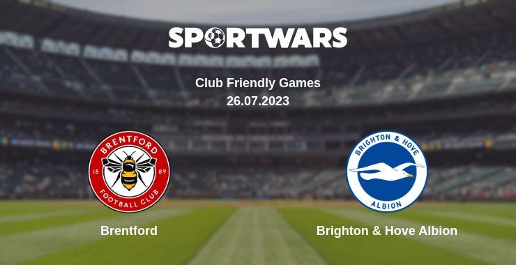 Brentford — Brighton & Hove Albion watch online for free 26.07.2023