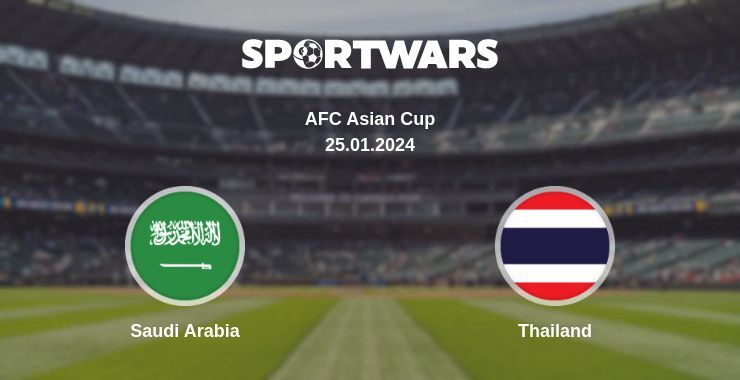 Saudi Arabia — Thailand, where to watch online broadcast, 25.01.2024