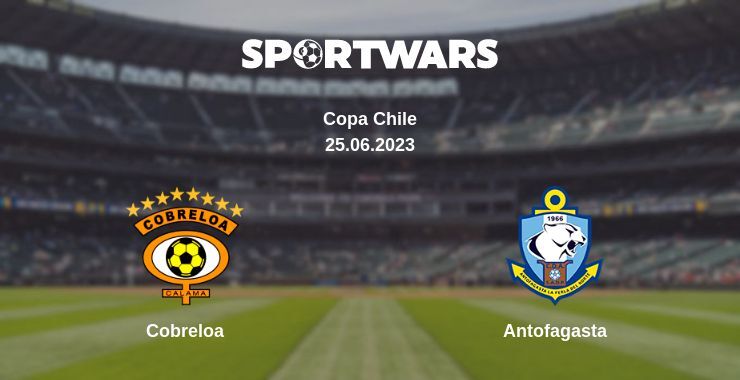 Cobreloa — Antofagasta watch online for free 25.06.2023