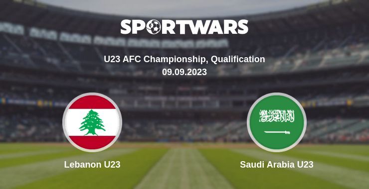 Lebanon U23 — Saudi Arabia U23 watch online for free 09.09.2023