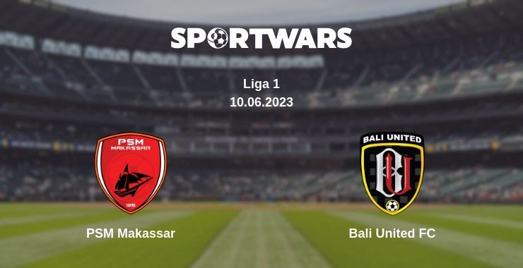 PSM Makassar — Bali United FC watch online for free 10.06.2023