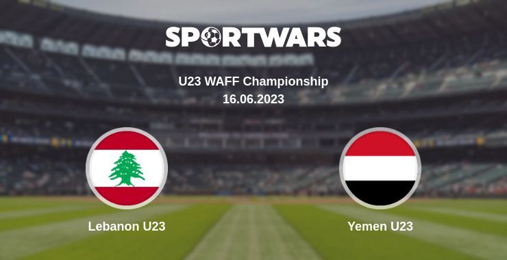 Lebanon U23 — Yemen U23 watch online for free 16.06.2023