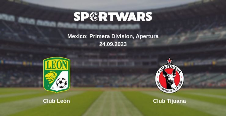 Club León — Club Tijuana watch online for free 24.09.2023