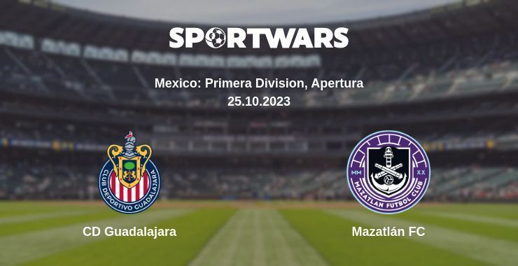 CD Guadalajara — Mazatlán FC watch online for free 25.10.2023