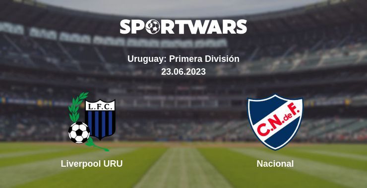 Liverpool URU — Nacional watch online for free 23.06.2023