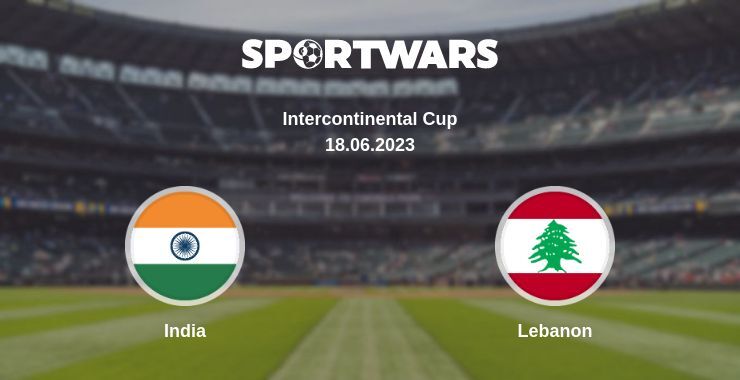 India — Lebanon watch online for free 18.06.2023