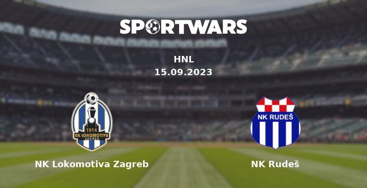 NK Lokomotiva Zagreb — NK Rudeš watch online for free 15.09.2023