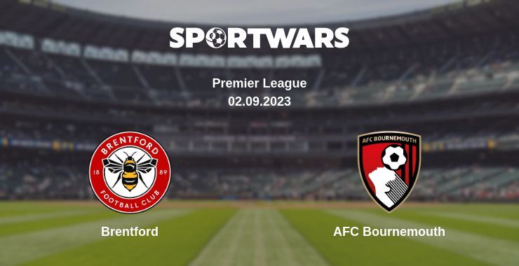 Brentford — AFC Bournemouth watch online for free 02.09.2023