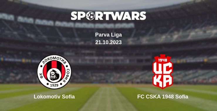 Lokomotiv Sofia — FC CSKA 1948 Sofia watch online for free 21.10.2023